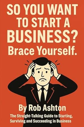 So You Want To Start A Business cover